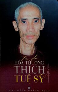 Tri Ân Hoà Thượng Thích Tuệ Sỹ